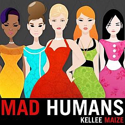 Kellee Maize - Mad Humans альбом