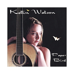 Kellin Watson - Paper Bird album