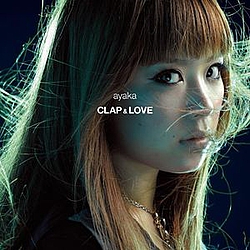 Ayaka - CLAP &amp; LOVE album