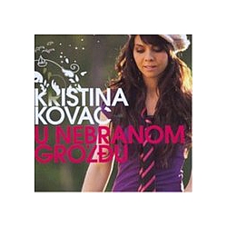 Kristina Kovač - U Nebranom GroÅ¾Äu album