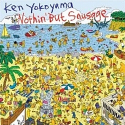 Ken Yokoyama - Nothin&#039; But Sausage album