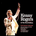 Kenny Rogers &amp; The First Edition - The Classic Collection альбом