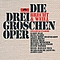 Kurt Weill - Die Dreigroschenoper album