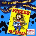 Kevin Bloody Wilson - Excess All Areas album