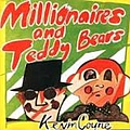 Kevin Coyne - Millionaires And Teddy Bears album