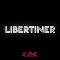 L.O.C. - Libertiner album
