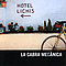 La Cabra Mecánica - Hotel Lichis album