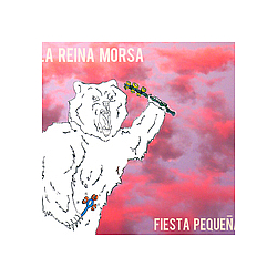 La Reina Morsa - La Reina Morsa - Fiesta PequeÃ±a (EP) альбом