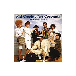 Kid Creole &amp; The Coconuts - Wonderful Thing album