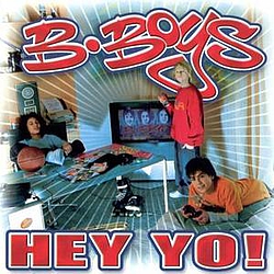 B-boys - Hey Yo! album