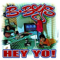 B-boys - B-Boys /Hey You! альбом