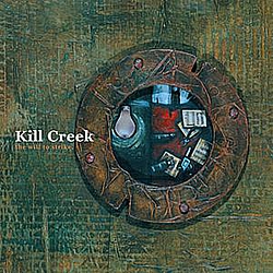 Kill Creek - The Will To Strike альбом