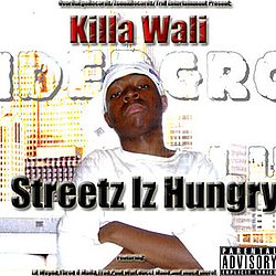 Killa Wali - Streetz Iz Hungry альбом
