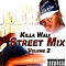 Killa Wali - Street Mix Volume 2 альбом