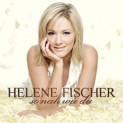 Helene Fischer - So Nah Wie Du album