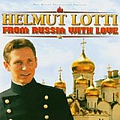 Helmut Lotti - From Russia With Love album