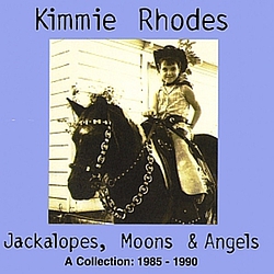 Kimmie Rhodes - Jackalopes, Moons &amp; Angels album