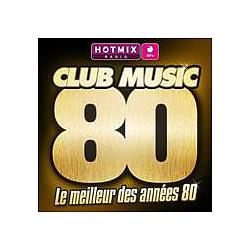 Laroche Valmont - Club Music 80 (Le meilleur des annÃ©es 80) альбом