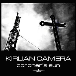 Kirlian Camera - Coroner&#039;s Sun album