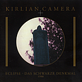 Kirlian Camera - Eclipse: Das schwarze Denkmal album