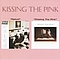 Kissing The Pink - Naked/Kissing the Pink album