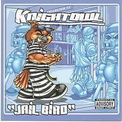 Knightowl - Jail Bird album