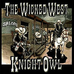 Knightowl - The Wicked West album