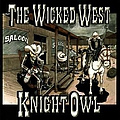 Knightowl - The Wicked West альбом
