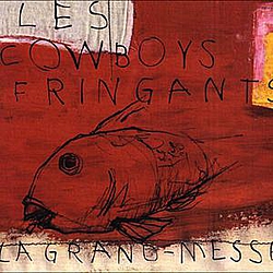 Les Cowboys Fringants - La Grand-Messe альбом