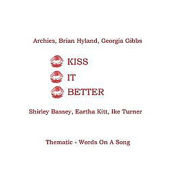 Archies - Kiss It Better альбом