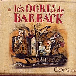 Les Ogres De Barback - Croc&#039; noces album