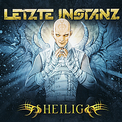 Letzte Instanz - Heilig альбом