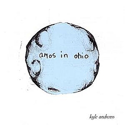 Kyle Andrews - Amos In Ohio альбом
