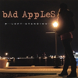 Bad Apples - Left Standing album
