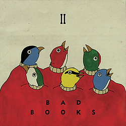 Bad Books - II album