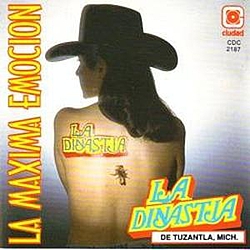 La Dinastia De Tuzantla - La Maxima Emocion альбом