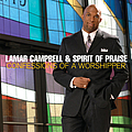 Lamar Campbell - Confessions Of A Worshipper album