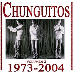 Los Chunguitos - Los Chunguitos 1973-2004, Vol. 2 альбом