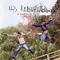 Los Rebujitos - A Nuestra Bola альбом