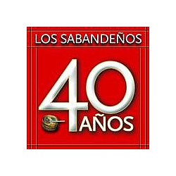 Los Sabandeños - 40 AÃ±os album