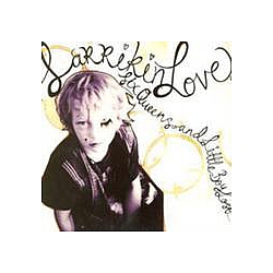 Larrikin Love - Six Queens / Little Boy Lost album