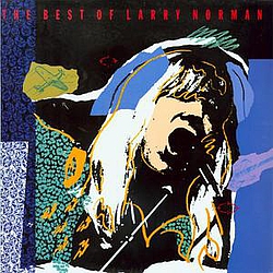 Larry Norman - The Best of Larry Norman album
