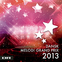 Louise Dubiel - Dansk Melodi Grand Prix 2013 album