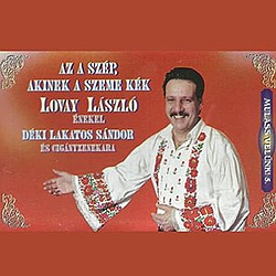 Lovay László - Az a szép, akinek a szeme kék album