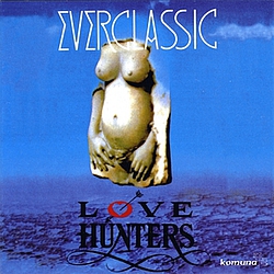 Love Hunters - Everclassic album