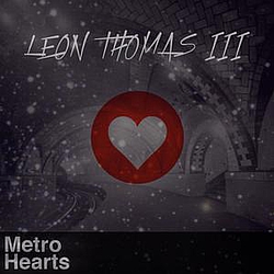 Leon Thomas III - Metro Hearts album