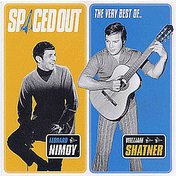 Leonard Nimoy - Spaced Out - The Best of Leonard Nimoy &amp; William Shatner альбом