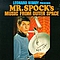 Leonard Nimoy - Presents Mr. Spock&#039;s Music From Outer Space альбом