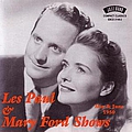 Les Paul - Les Paul &amp; Mary Ford Shows - May &amp; June 1950 album