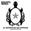Maldita Nerea - El Secreto De Las Tortugas альбом